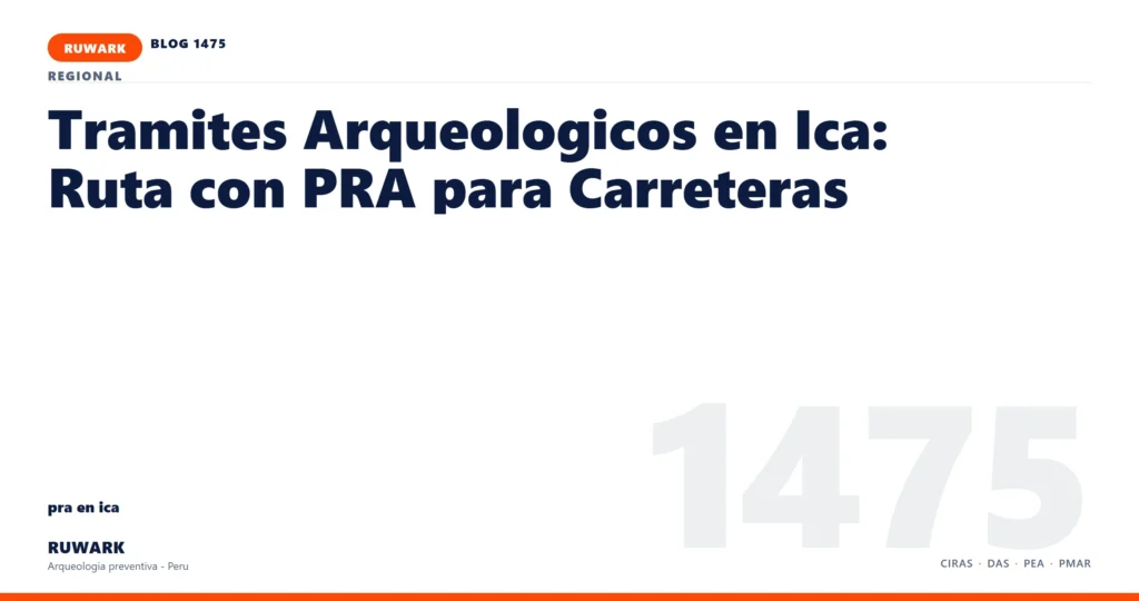 riesgo - RUWARK arqueologia preventiva Peru