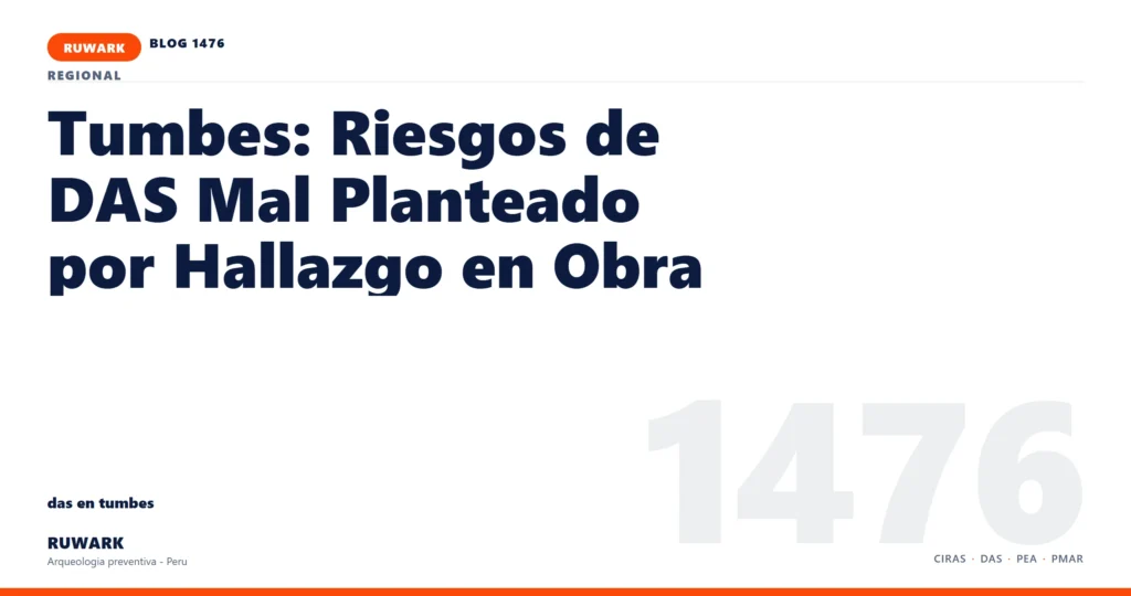 hallazgo - RUWARK arqueologia preventiva Peru
