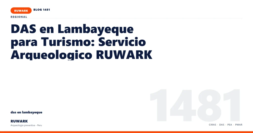 riesgo - RUWARK arqueologia preventiva Peru