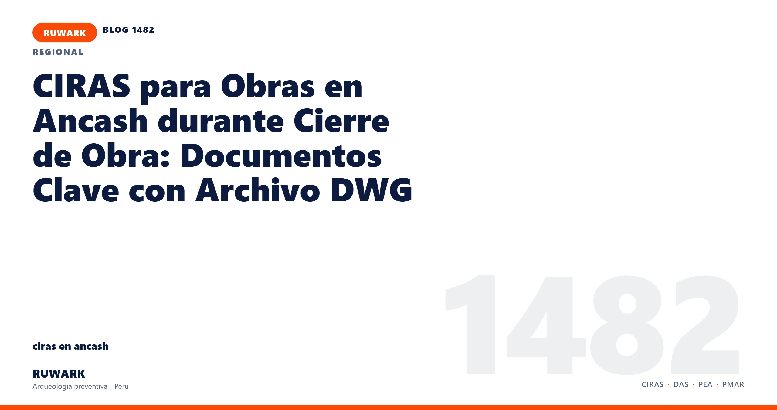 antecedentes - RUWARK arqueologia preventiva Peru