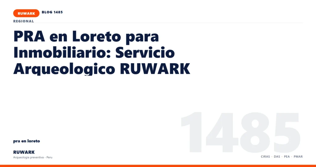 servidumbre - RUWARK arqueologia preventiva Peru