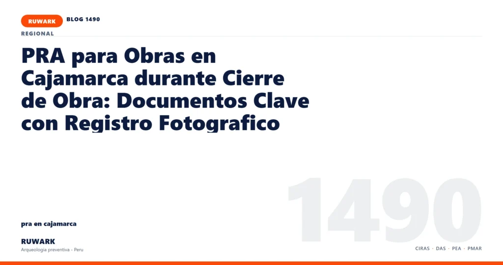 antecedentes - RUWARK arqueologia preventiva Peru