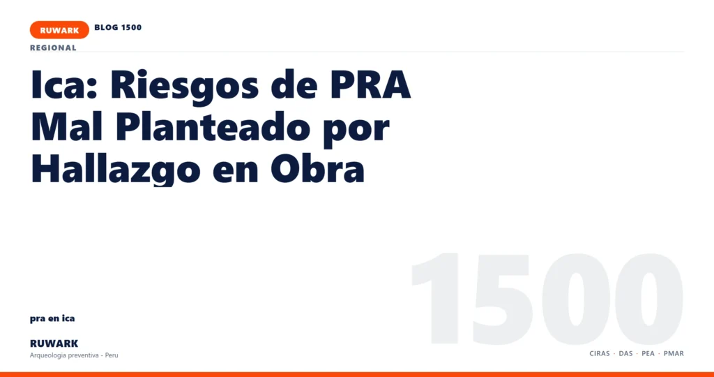 hallazgo - RUWARK arqueologia preventiva Peru