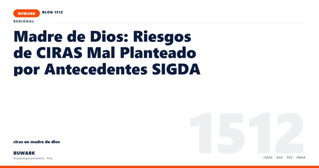 antecedentes - RUWARK arqueologia preventiva Peru