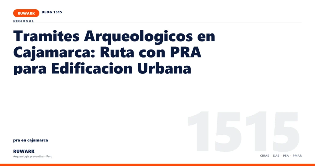 servidumbre - RUWARK arqueologia preventiva Peru
