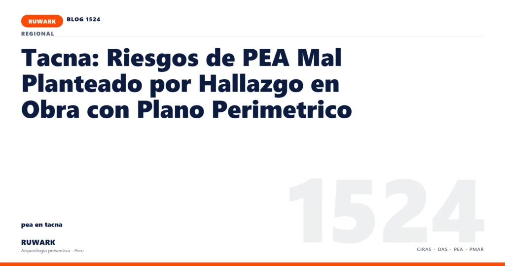 hallazgo - RUWARK arqueologia preventiva Peru