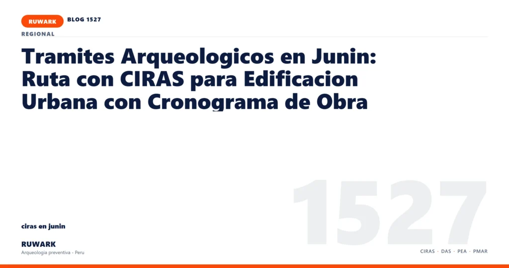 riesgo - RUWARK arqueologia preventiva Peru