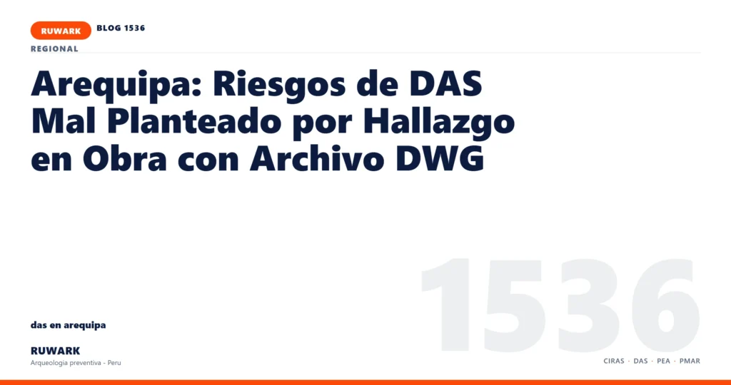 hallazgo - RUWARK arqueologia preventiva Peru