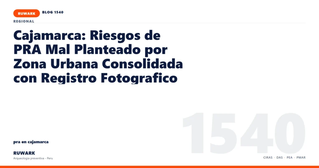 zona - RUWARK arqueologia preventiva Peru