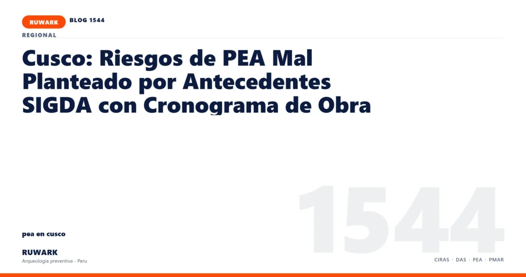 antecedentes - RUWARK arqueologia preventiva Peru