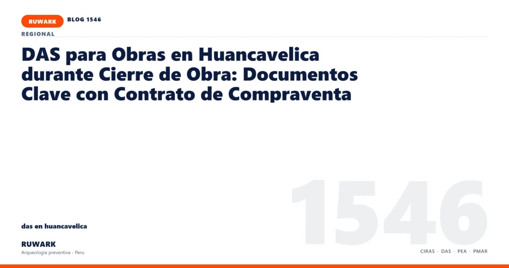 zona - RUWARK arqueologia preventiva Peru