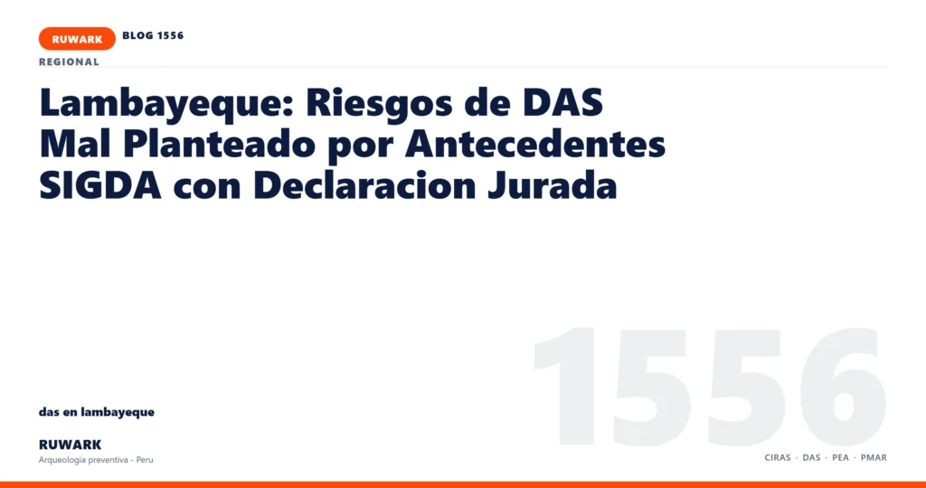 antecedentes - RUWARK arqueologia preventiva Peru