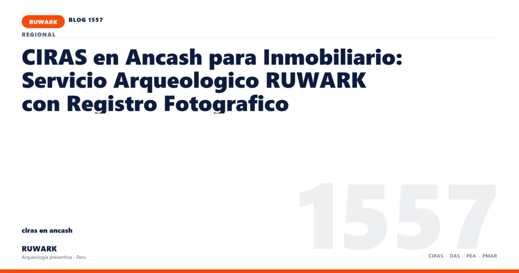 riesgo - RUWARK arqueologia preventiva Peru