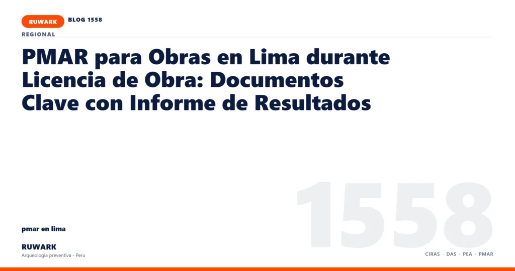 riesgo - RUWARK arqueologia preventiva Peru