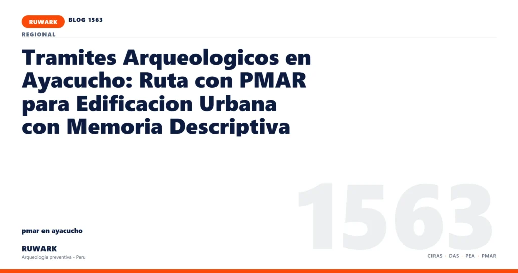 zona - RUWARK arqueologia preventiva Peru
