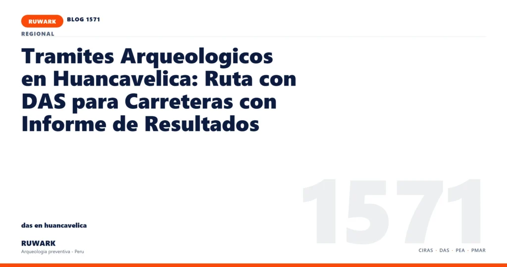 riesgo - RUWARK arqueologia preventiva Peru