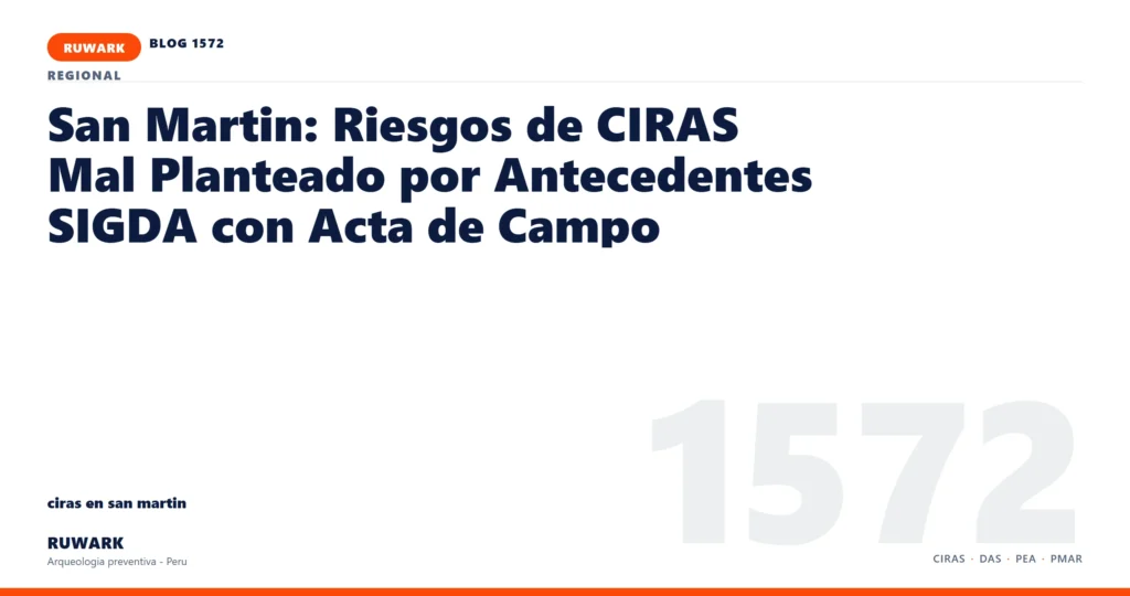 antecedentes - RUWARK arqueologia preventiva Peru