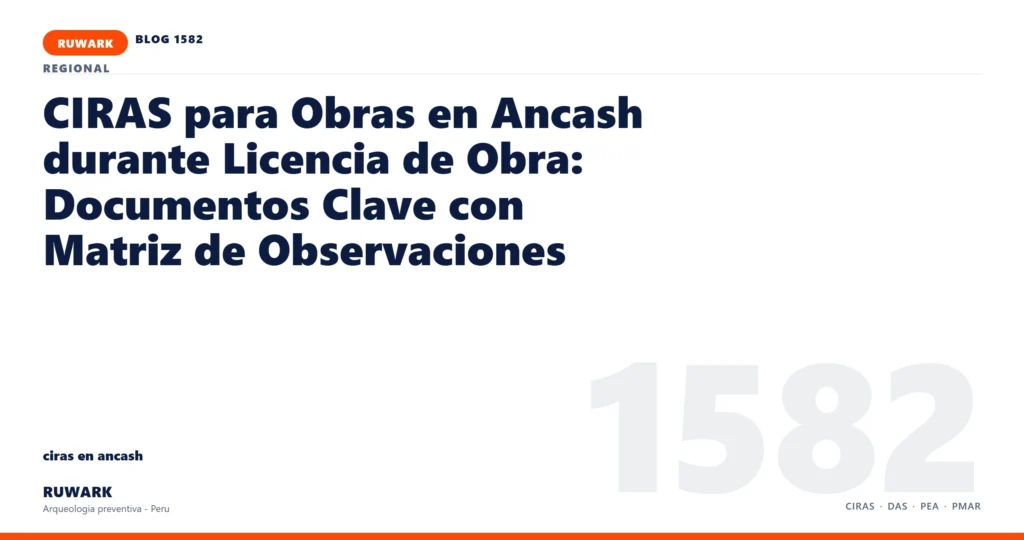 hallazgo - RUWARK arqueologia preventiva Peru