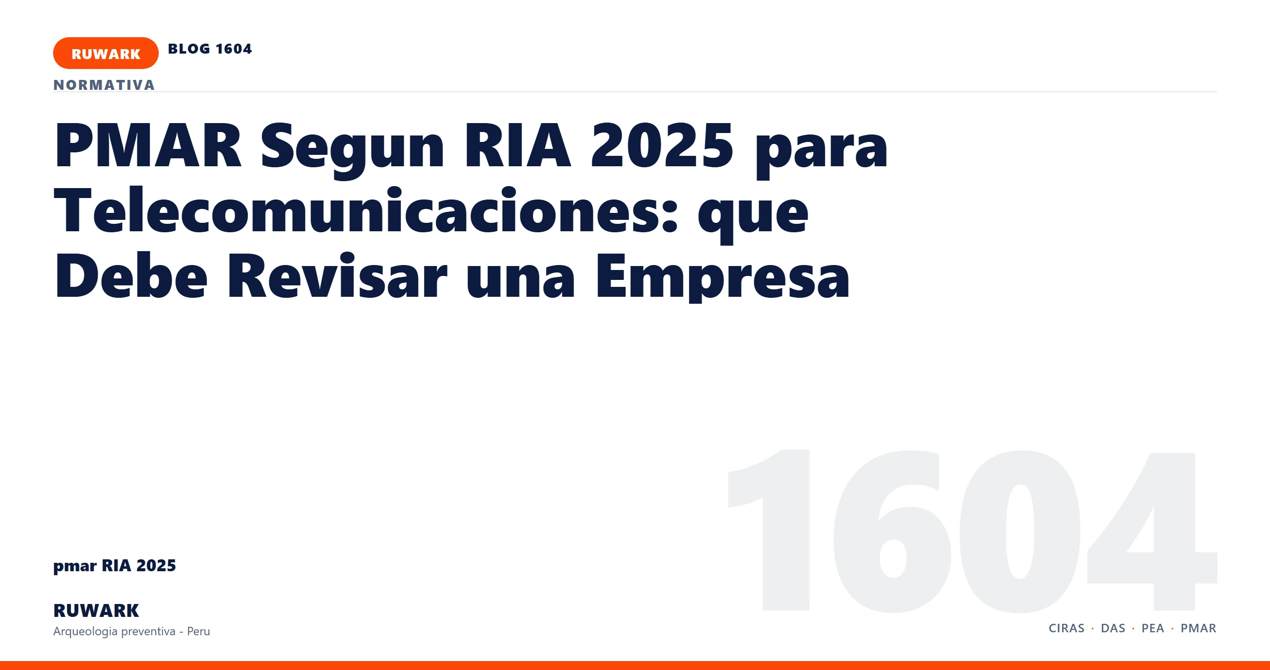 antecedentes - RUWARK arqueologia preventiva Peru