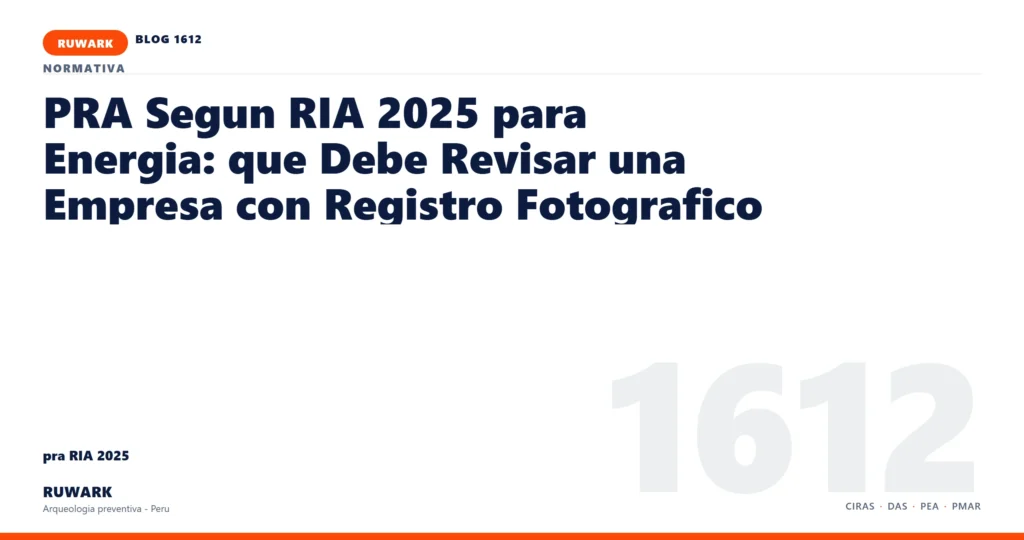 cambio - RUWARK arqueologia preventiva Peru