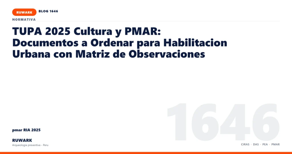 antecedentes - RUWARK arqueologia preventiva Peru