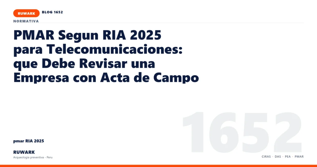antecedentes - RUWARK arqueologia preventiva Peru