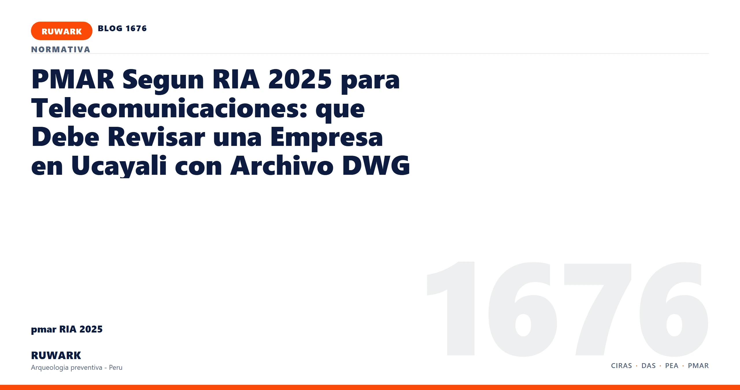 antecedentes - RUWARK arqueologia preventiva Peru