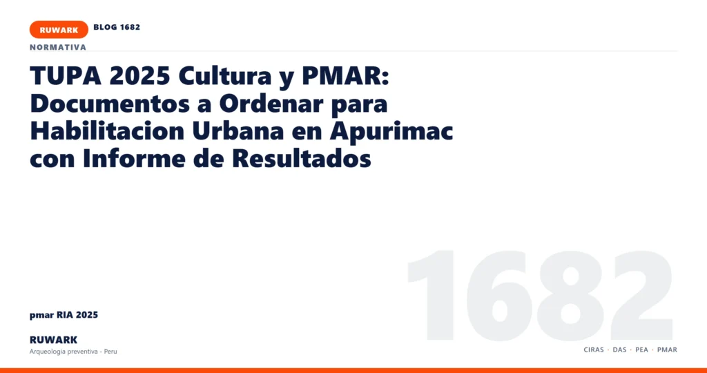 antecedentes - RUWARK arqueologia preventiva Peru