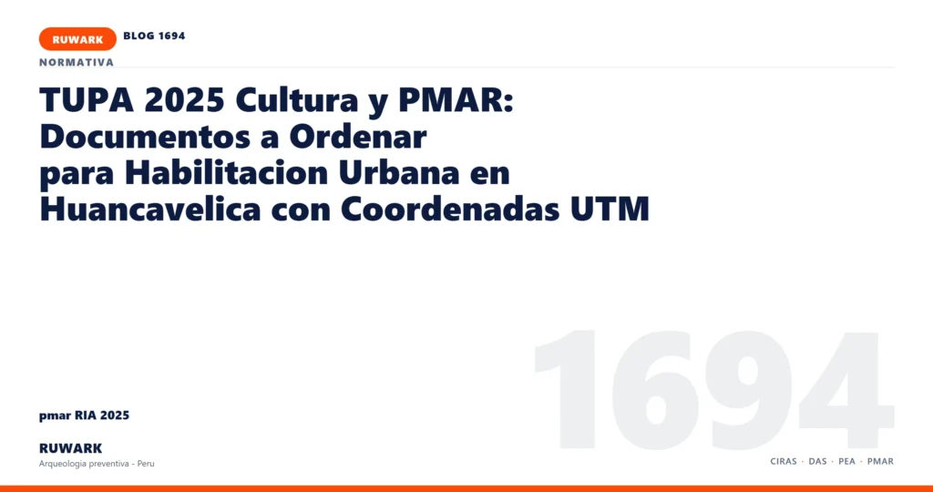 antecedentes - RUWARK arqueologia preventiva Peru