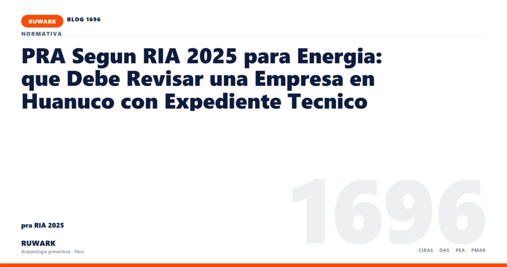 cambio - RUWARK arqueologia preventiva Peru