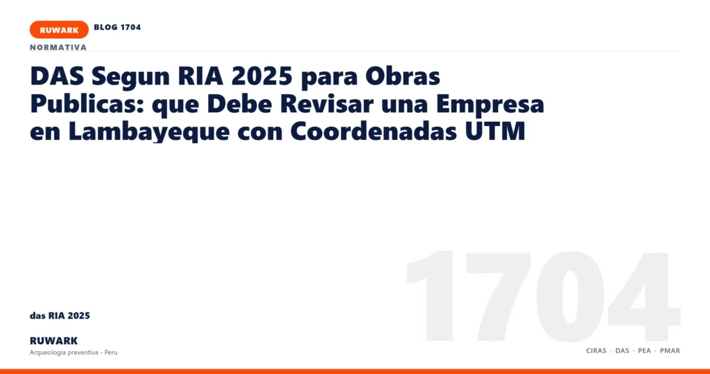 infraestructura - RUWARK arqueologia preventiva Peru