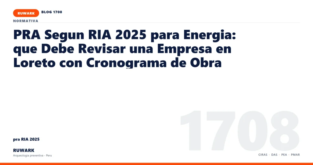 cambio - RUWARK arqueologia preventiva Peru