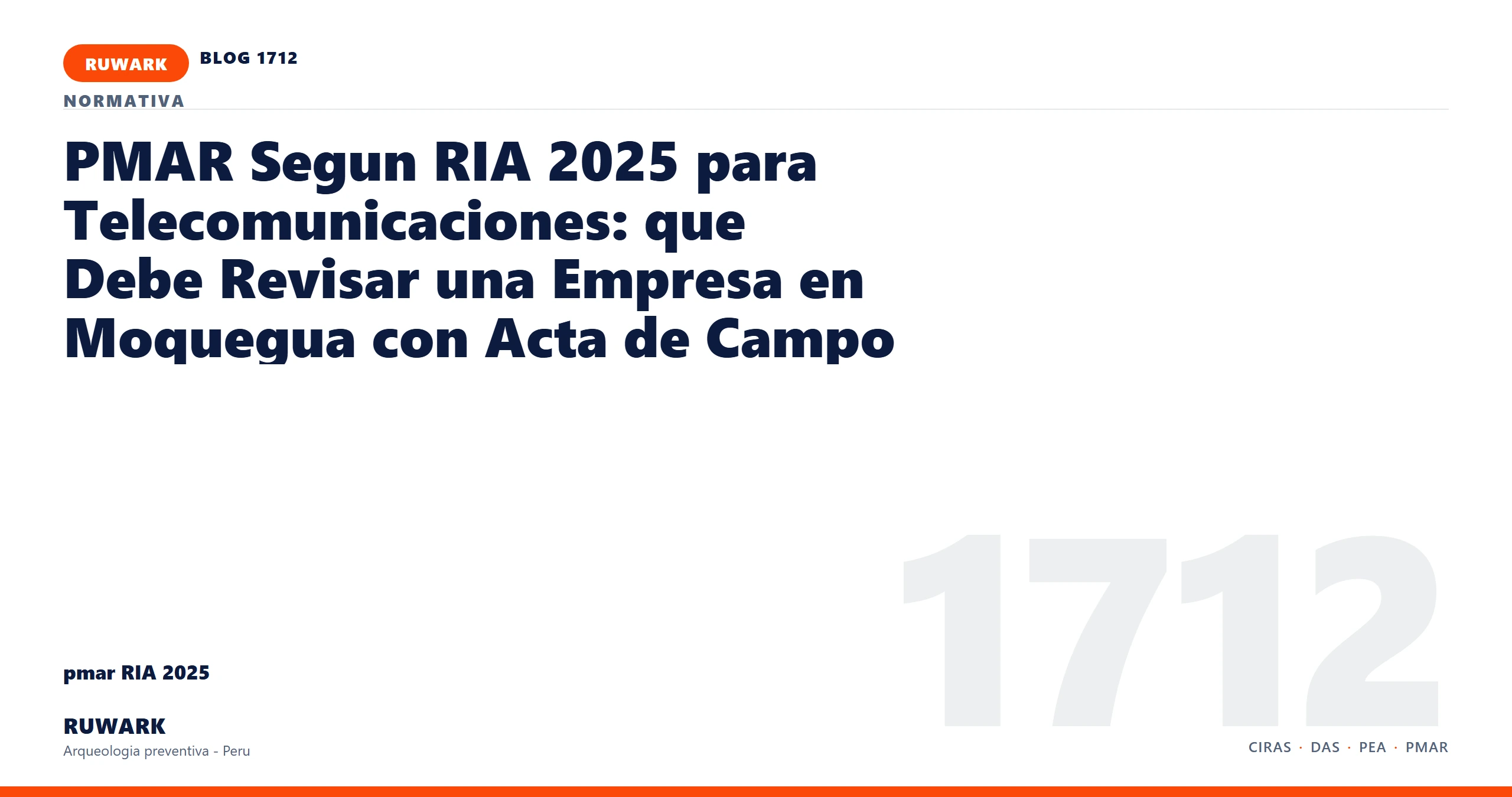 antecedentes - RUWARK arqueologia preventiva Peru