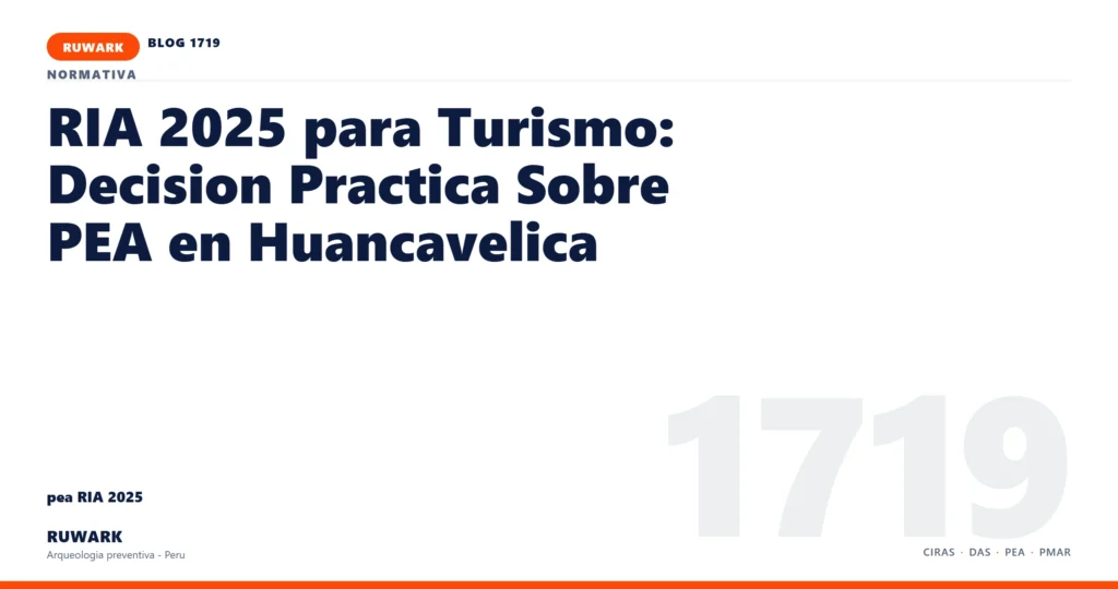 antecedentes - RUWARK arqueologia preventiva Peru