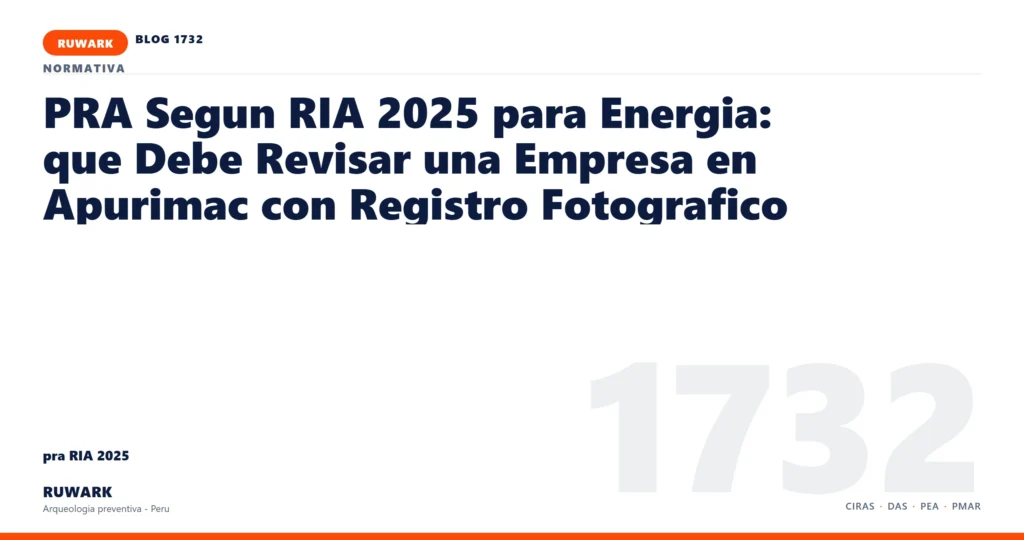 cambio - RUWARK arqueologia preventiva Peru