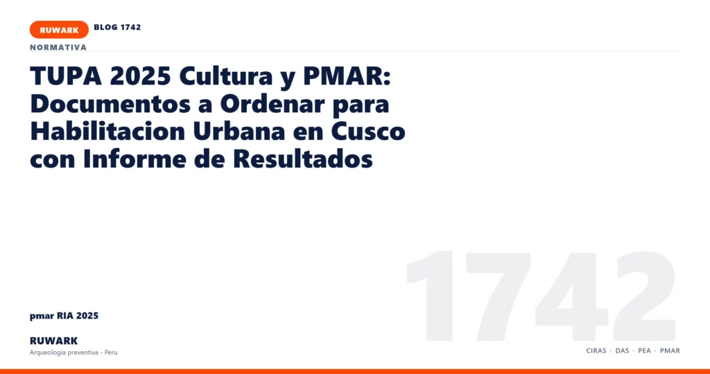 antecedentes - RUWARK arqueologia preventiva Peru