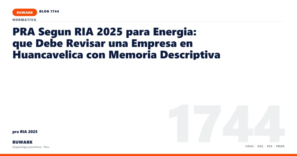 cambio - RUWARK arqueologia preventiva Peru