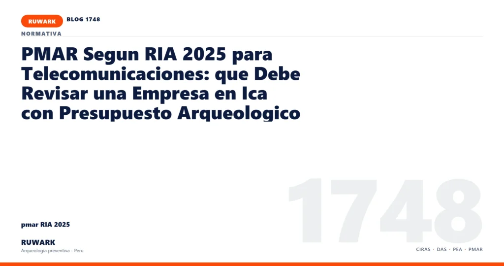 antecedentes - RUWARK arqueologia preventiva Peru