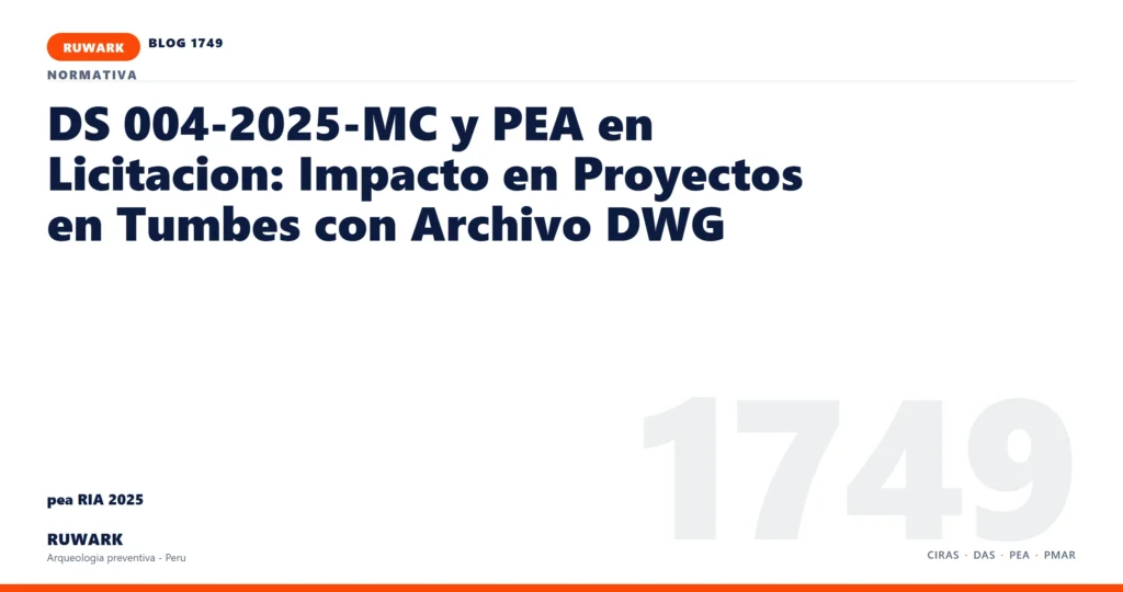 antecedentes - RUWARK arqueologia preventiva Peru