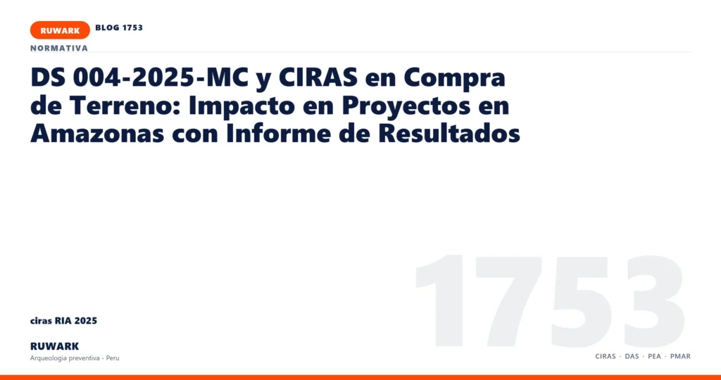 antecedentes - RUWARK arqueologia preventiva Peru
