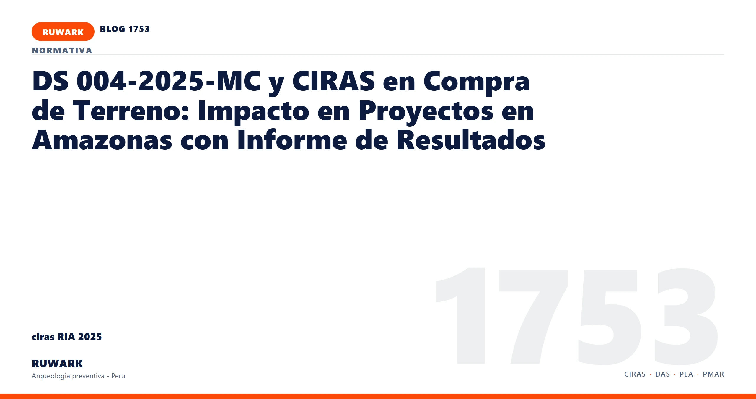 antecedentes - RUWARK arqueologia preventiva Peru