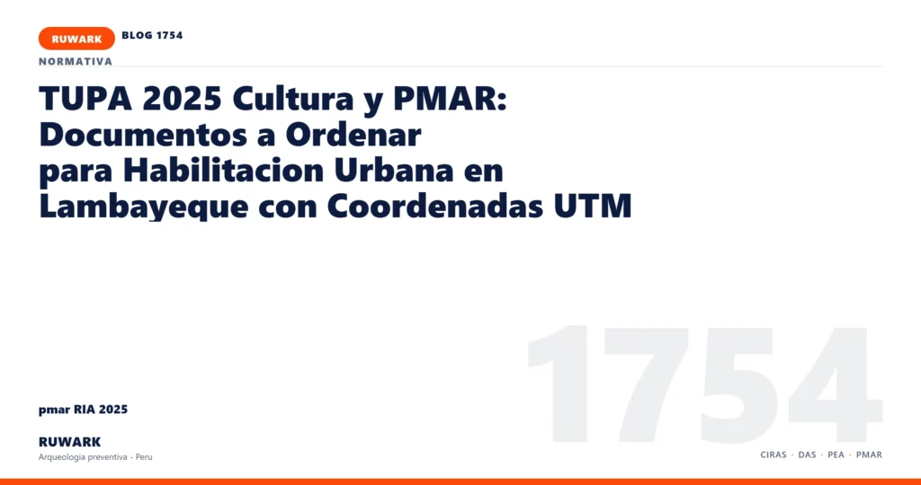 antecedentes - RUWARK arqueologia preventiva Peru