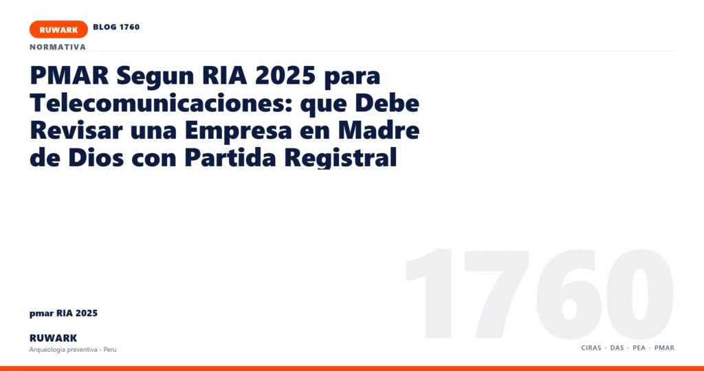 antecedentes - RUWARK arqueologia preventiva Peru