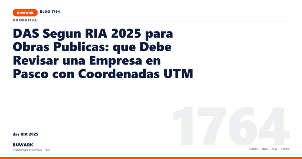 infraestructura - RUWARK arqueologia preventiva Peru