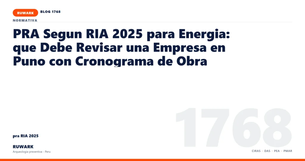 cambio - RUWARK arqueologia preventiva Peru