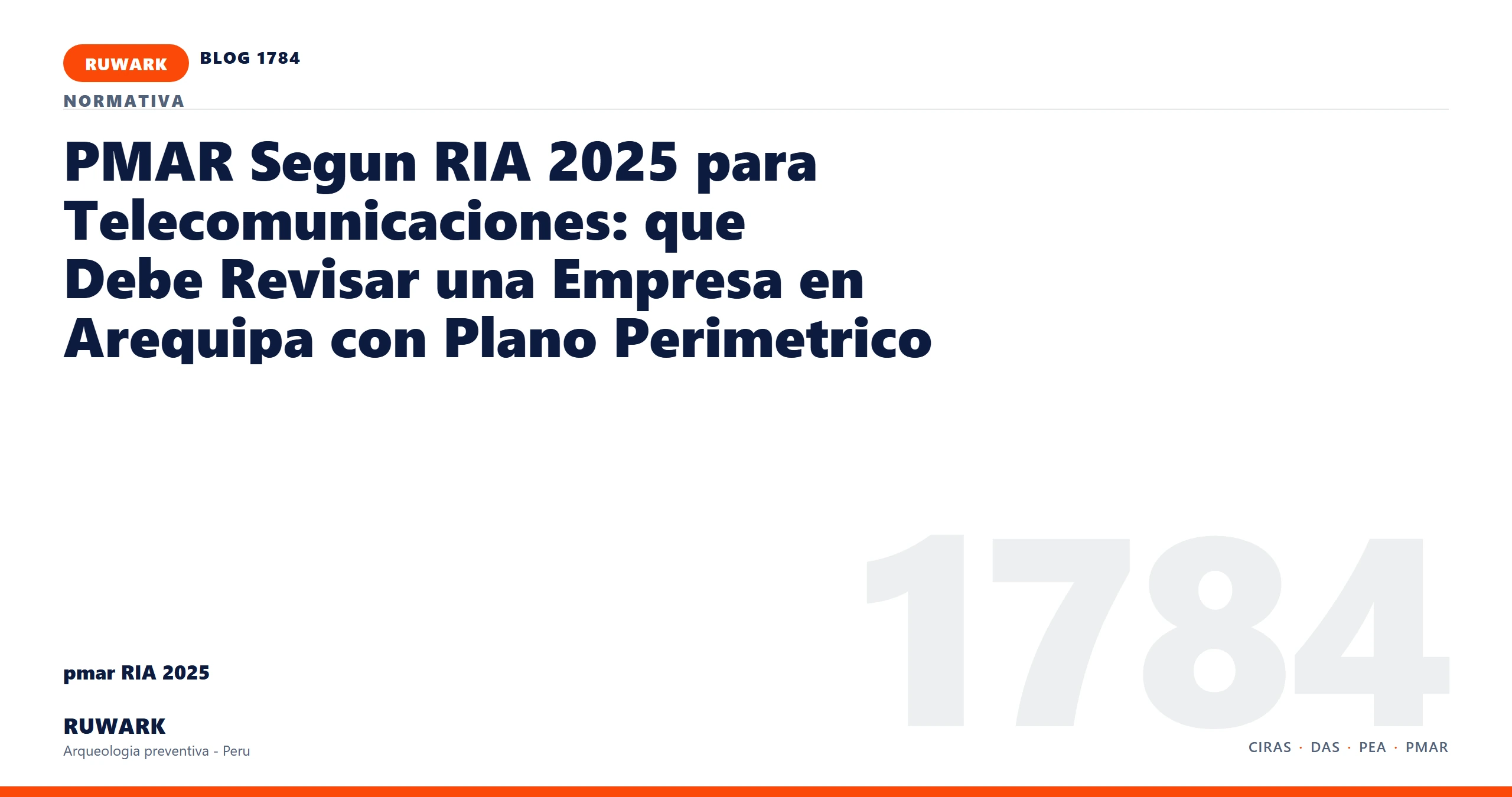 antecedentes - RUWARK arqueologia preventiva Peru