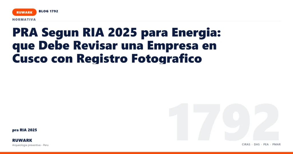 cambio - RUWARK arqueologia preventiva Peru