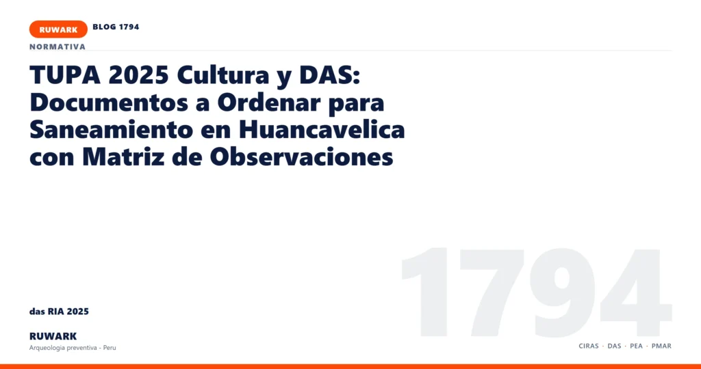 infraestructura - RUWARK arqueologia preventiva Peru