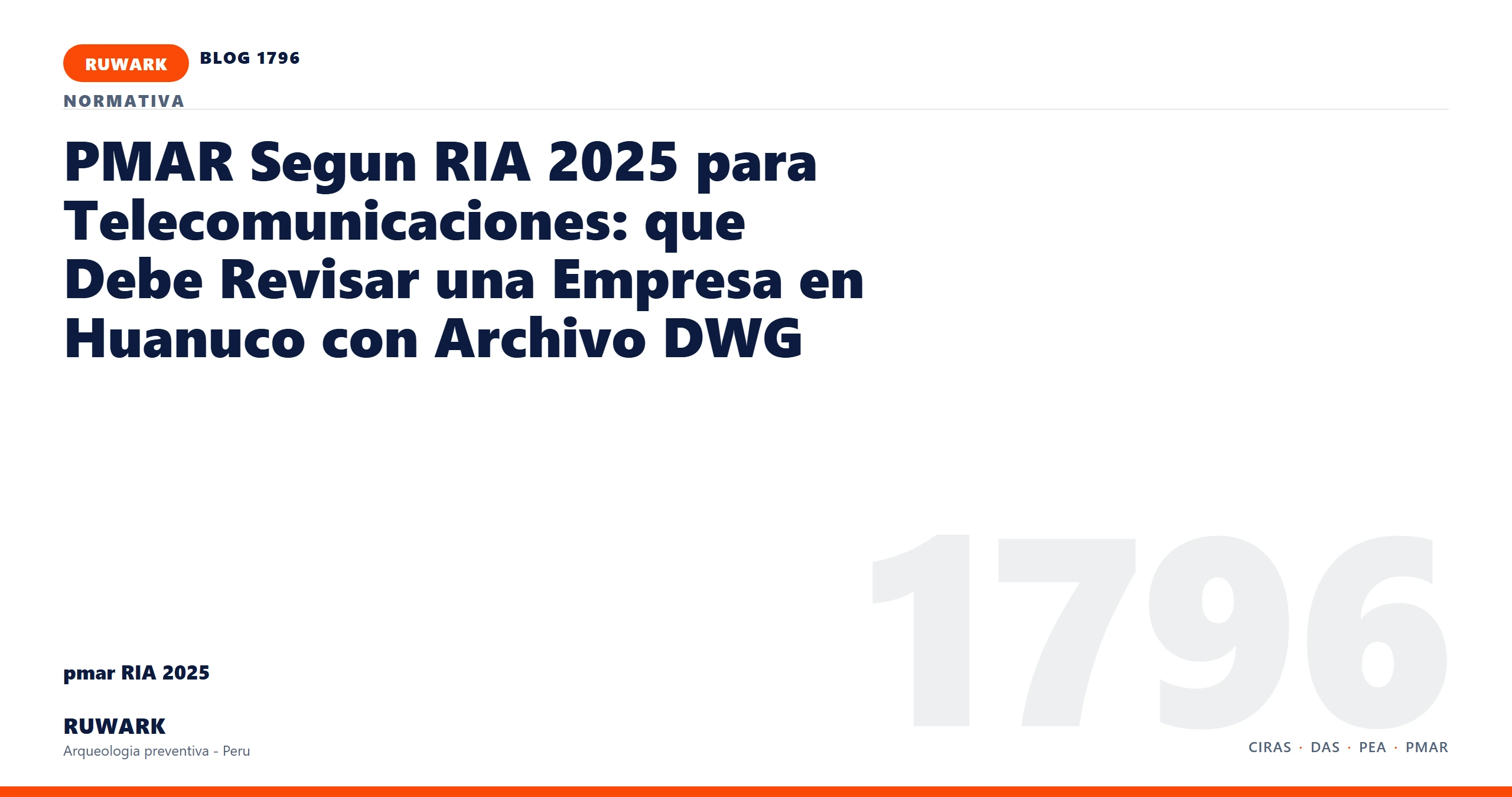 antecedentes - RUWARK arqueologia preventiva Peru