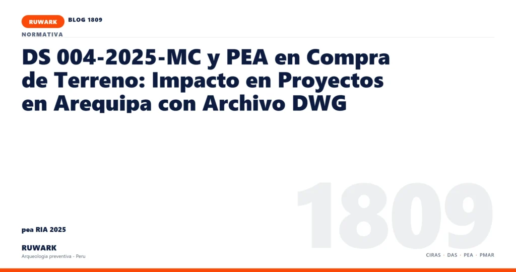 antecedentes - RUWARK arqueologia preventiva Peru